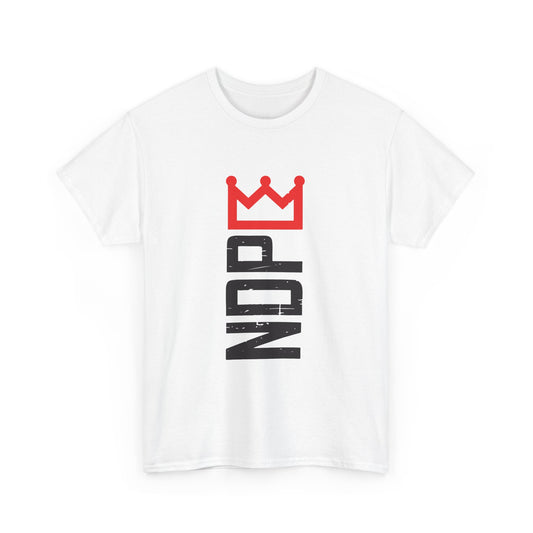 NOPE Unisex Tee - No Kings T-Shirt