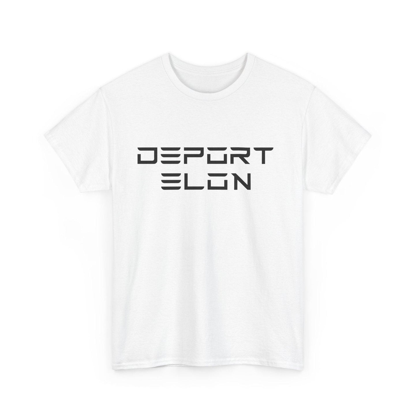 Deport Elon Unisex Heavy Cotton Tee - Statement T-Shirt for Activism and Humor